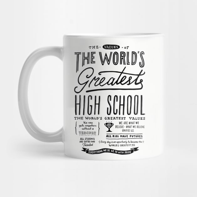 THE WORLD'S GREATEST HIGH SCHOOL #2 - BLACK TEXT by triumphantheart